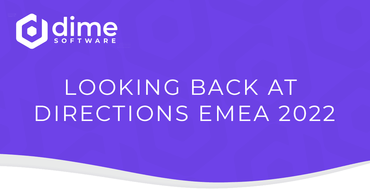 Looking back at Directions EMEA 2022