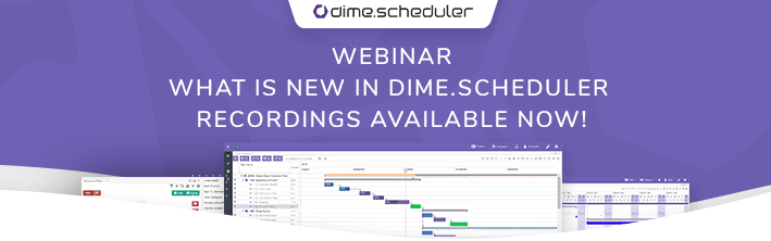 The recordings of the "What is new in Dime.Scheduler" webinar are available now!